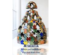 Ataraxia: Relatos tras bambalinas