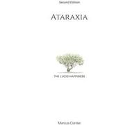 ATARAXIA The Lucid Happiness - Marcus Conter - Amazon Digital Services LLC KDP - Livre en Anglais Marcus ConterMarcus Conter (Auteur)