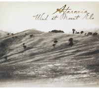 Ataraxia - Wind at Mount Elo [Import]