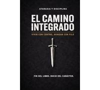 ATARAXIA Y DISCIPLINA: EL CAMINO INTEGRADO