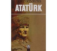 Atatürk: Bir Milletin Yeniden Doğuşu