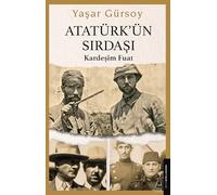 Atatürk’ün Sırdaşı: Kardeşim Fuat