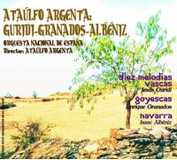 Ataulfo Argenta - Guridi - Granados - Albeniz