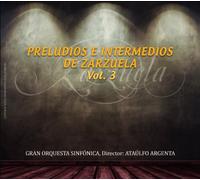 Ataulfo Argenta - Preludios e intermedios de zarzuelas Vol. 3