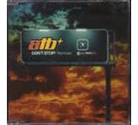 Atb - Don't Stop (the Remixes)