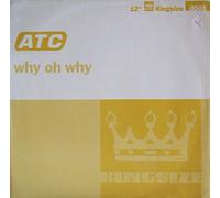 Atc - Why Oh Why