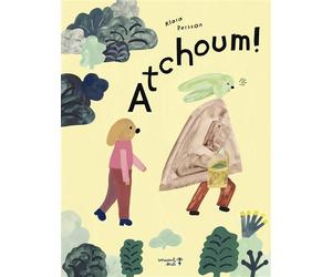 Atchoum - Klara Persson - Versant Sud - cartonné - Album jeunesse