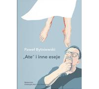 Ate et autres essais - Paweł Bytniewski (Buch auf Polnisch)