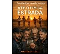 Até o Fim da Estrada