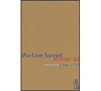 Atelier 62 - Martine Sonnet - Le Temps Qu'il Fait - broché - Roman
