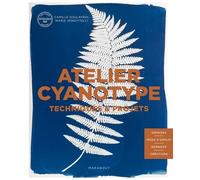 Atelier Cyanotype - Techniques & Projets