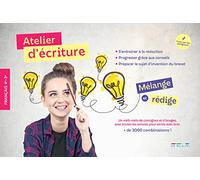 Atelier d’écriture : Mélange et rédige: Français 4e-3e