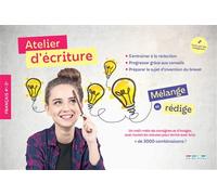 Atelier d’écriture : Mélange et rédige Français 4e-3e - Collectif - Rue Des Ecoles - broché - Scolaire / Universitaire