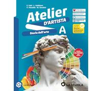 Atelier d'artista. Per la Scuola media. Con e-book. Con espansione online. Storia dell'arte-Linguaggi e tecniche (Vol. A-B)