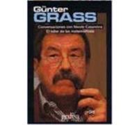 Atelier de las metamorfosis.Conversaciones con Günter Grass