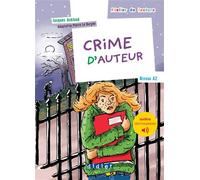 Didier – Atelier de lecture : Crime d'auteur – Niv. A2 – Livre + audios téléchargeables