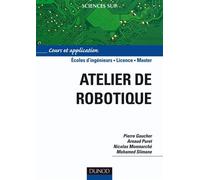 Atelier de robotique - Pierre Gaucher - Dunod - broché - Etude