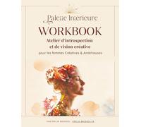 Atelier d'introspection et de vision créative pour les femmes Créatives & Ambitieuses: Workbook pour créer ta vision 2026 - Spécial femme artiste, créative, graphiste, designer