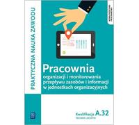 Atelier d'organisation et de suivi des flux de ressources et d'informations dans les unités organisationnelles. Technicien en logistique. Qualification A.32