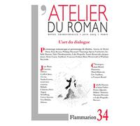 Atelier du roman, numéro 34 : L'art du dialogue