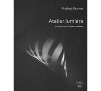 Atelier-lumière Martina Kramer (Auteur)