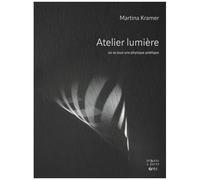 Atelier Lumière Où Se Joue Une Physique Poétique