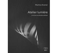 Atelier-lumière Où se joue une physique poétique - Martina Kramer - Eres - broché - Poésie