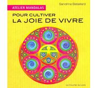 Atelier Mandalas Pour Cultiver La Joie De Vivre