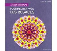 Atelier mandalas pour méditer avec les rosaces