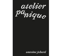 Atelier Panique - Antoine JOBARD - Le Sabot - broché - Roman