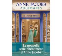 Atelier Rosen - Le secret d'Elise La nouvelle saga d'Anne Jacobs (La Villa aux étoffes,Cafe Engel) dans un atelier de modiste ! Tome 1 - Anne Jacobs - Harpercollins - broché - Roman