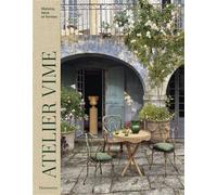 Atelier Vime - Histoire, Lieux Et Formes