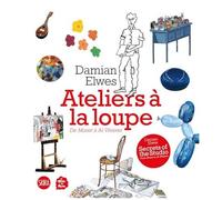 Ateliers À La Loupe - De Monet À Ai Weiwei