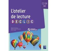 Ateliers de lecture DECLIC CE2 CM1 CM2 + ressources numériques - Mélanie Pouëssel - Retz Eds - broché - Manuel