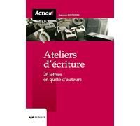 Ateliers D'écriture - 26 Lettres En Quête D'auteur