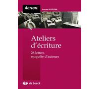 Ateliers d'écriture 26 lettres en quête d'auteurs - Fabienne Kostrzewa - De Boeck Education - broché - Guide