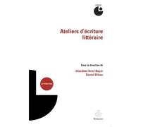 Ateliers d'écriture littéraire Actes du colloque de Cerisy-la-Salle (juillet 2011) - Claudette Oriol-Boyer - Hermann - broché - Essai