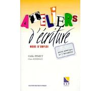 Ateliers d'écriture, mode d'emploi (0000)