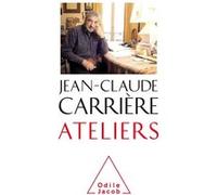 Ateliers Jean-Claude Carrière (Auteur)