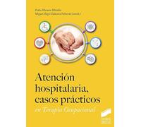 Atención hospitalaria, casos prácticos en Terapia Ocupacional
