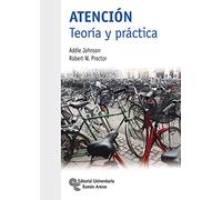 Atención: Teoría y práctica