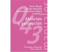Atencion y percepcion / Attention and perception, El Libro Universitario. Manuales Antonio Sanchez Cabaco, Enric Munar (Auteur)