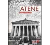 Atene. Ritratto Di Una Città