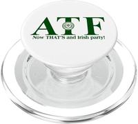 ATF Now That's et Irish Party PopSockets PopGrip pour MagSafe