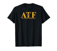 ATF Now That's et Irish Party T-Shirt