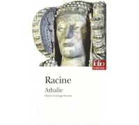 Jean Racine – Athalie – Édité par Georges Forestier – Gallimard
