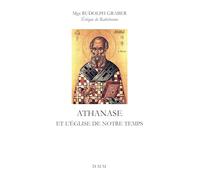 Athanase et l´Eglise de notre temps