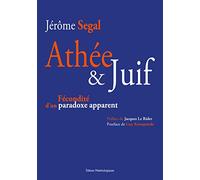 Athée et Juif: Fécondité d’un paradoxe apparent