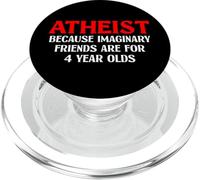 Athée parce que les amis imaginaires sont pour les enfants de 4 ans PopSockets PopGrip pour MagSafe