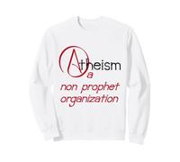 Atheism A Non Prophète Organisation Organisations à But Non lucratif Sweatshirt